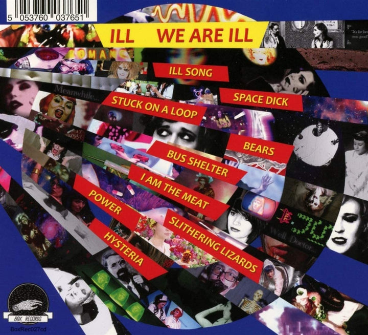 ILL - WE ARE ILL