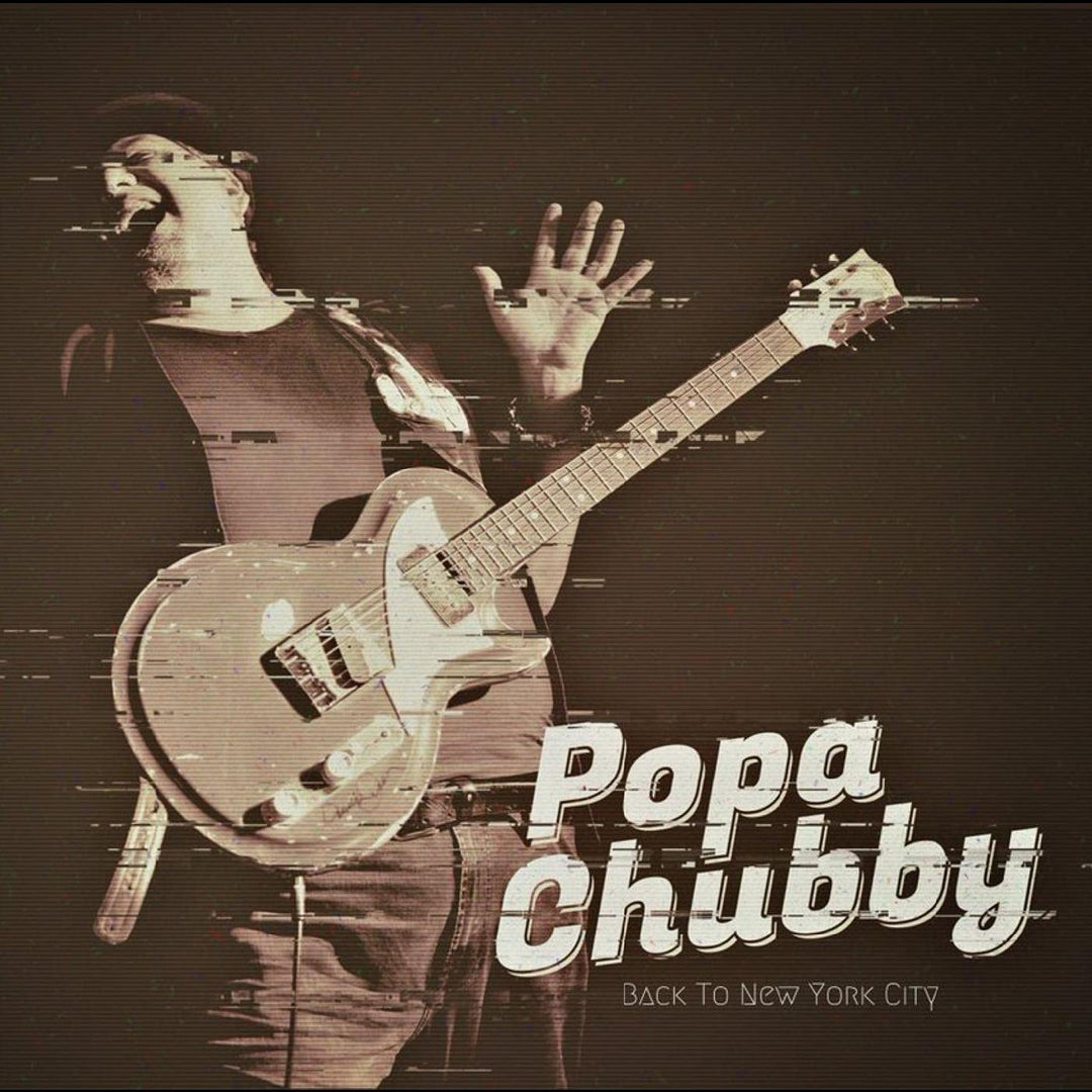 Popa Chubby - Back To New York City [Audio CD]
