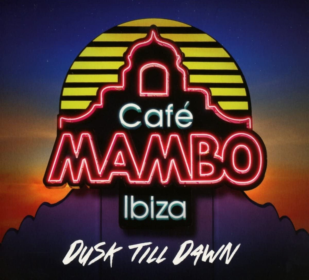 Cafe Mambo Ibiza - Dusk Till Dawn [Audio CD]