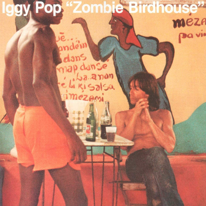 Zombie Birdhouse – Iggy Pop [VINYL]