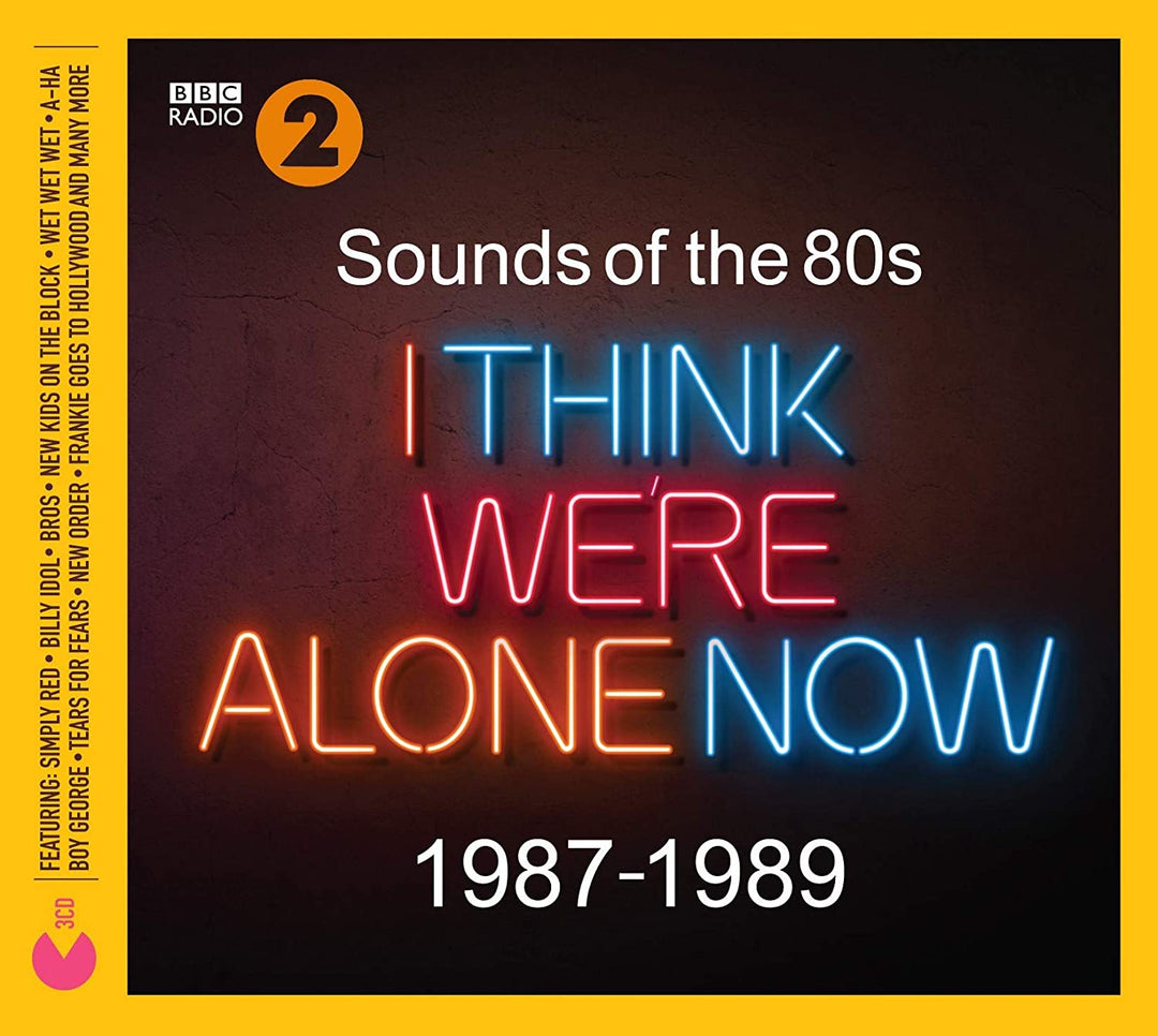 Sounds Of The 80s I Think Were Alone Now (1987-1989) – [Audio-CD]