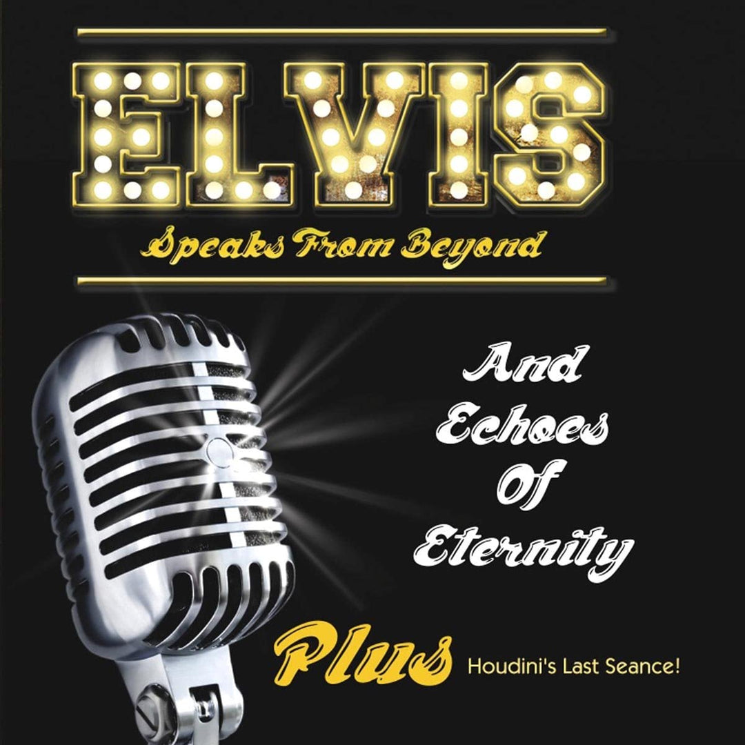 Elvis Speaks From Beyond [Audio CD]