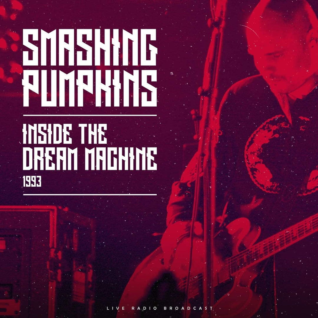Smashing Pumpkins - Inside the Dream Machine 1993 [VINYL]