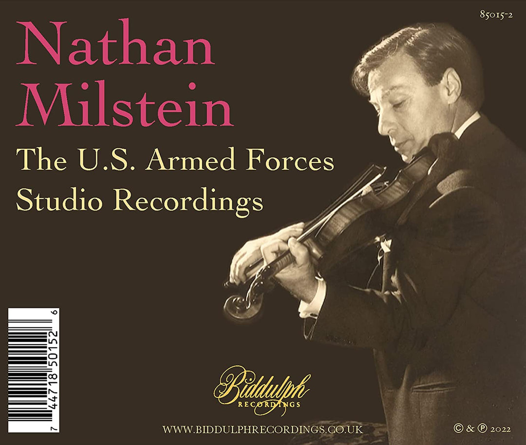 Milstein The U.S. Armed Forces Studio Recordings [Nathan Milstein; NBC Symphony Orchestra; RCA Victor Orchestra; Arthur Fiedler] [Biddulph Recordings: 85015-2] {Audio CD]