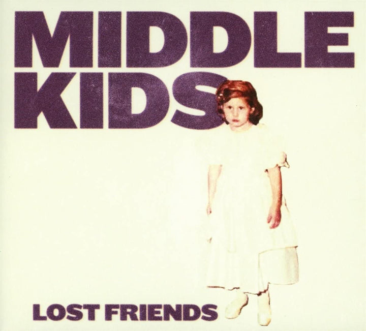 Middle Kids - AMICI PERDUTI