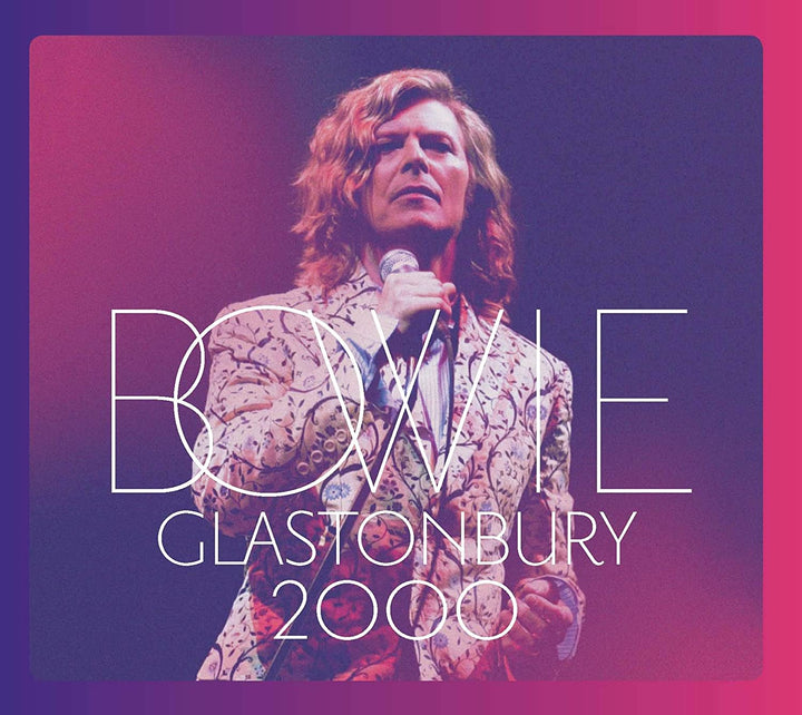 Glastonbury 2000 - David Bowie [Audio CD]