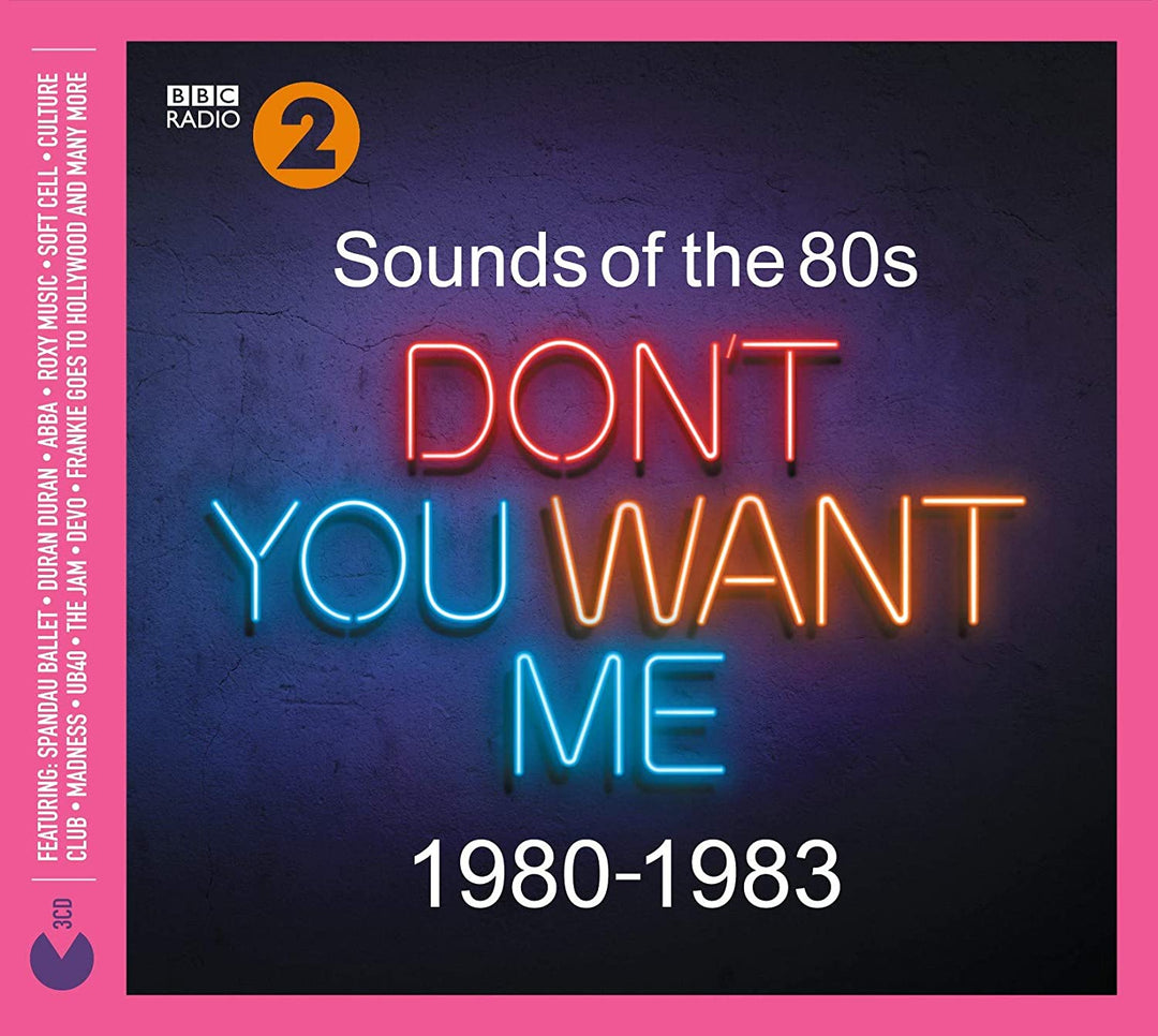 Sounds Of The 80s Dont You Want Me (1980-1983) [Audio-CD]