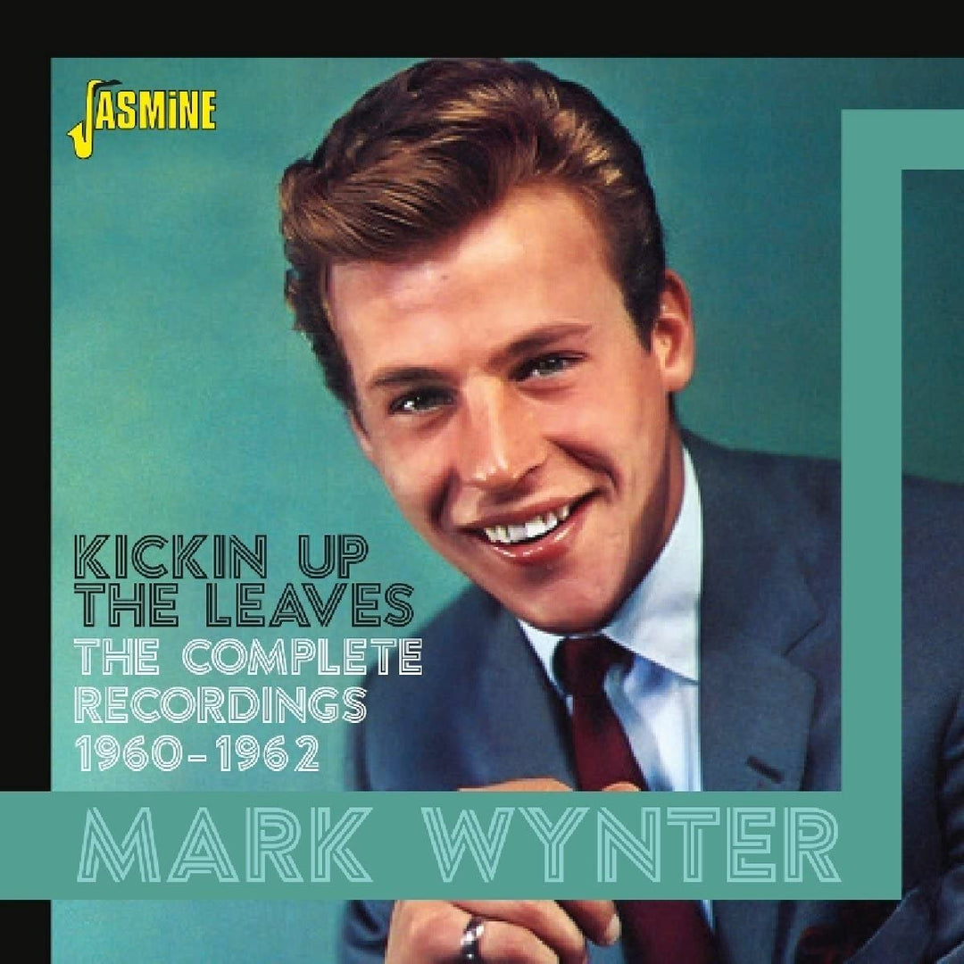 Kickin Up the Leaves – Die kompletten Aufnahmen 1960–1962 – Mark Wynter [Audio-CD]