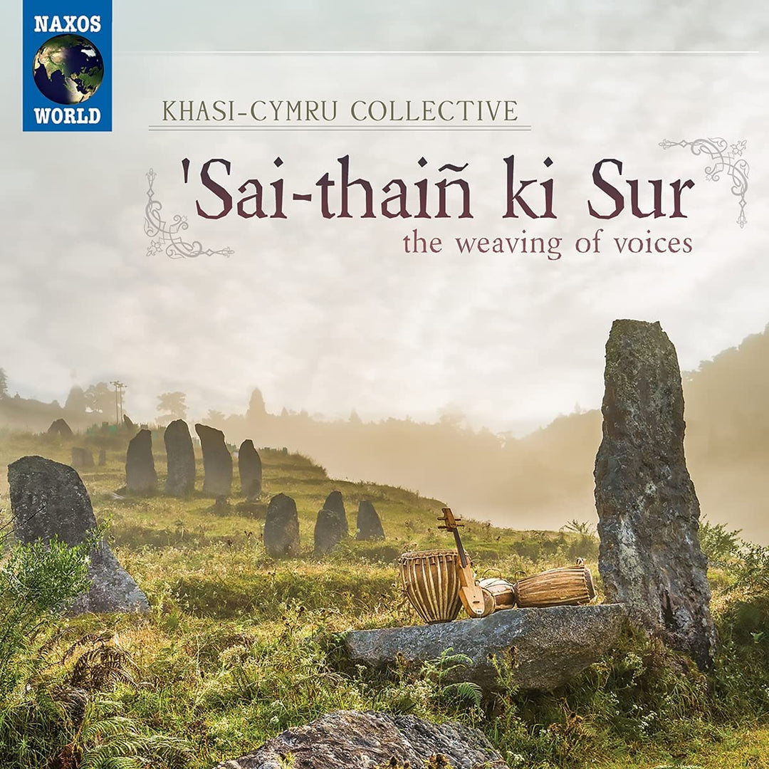 Khasi-Cymru Collective – Sai-thain Ki Sur (The Weaving Of Voices) [Audio CD]