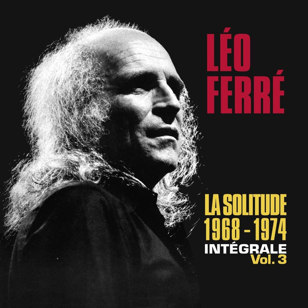 Leo Ferre - La Solitude: Integrale Vol 3 1968-1974 [Boxset] [Audio-CD]