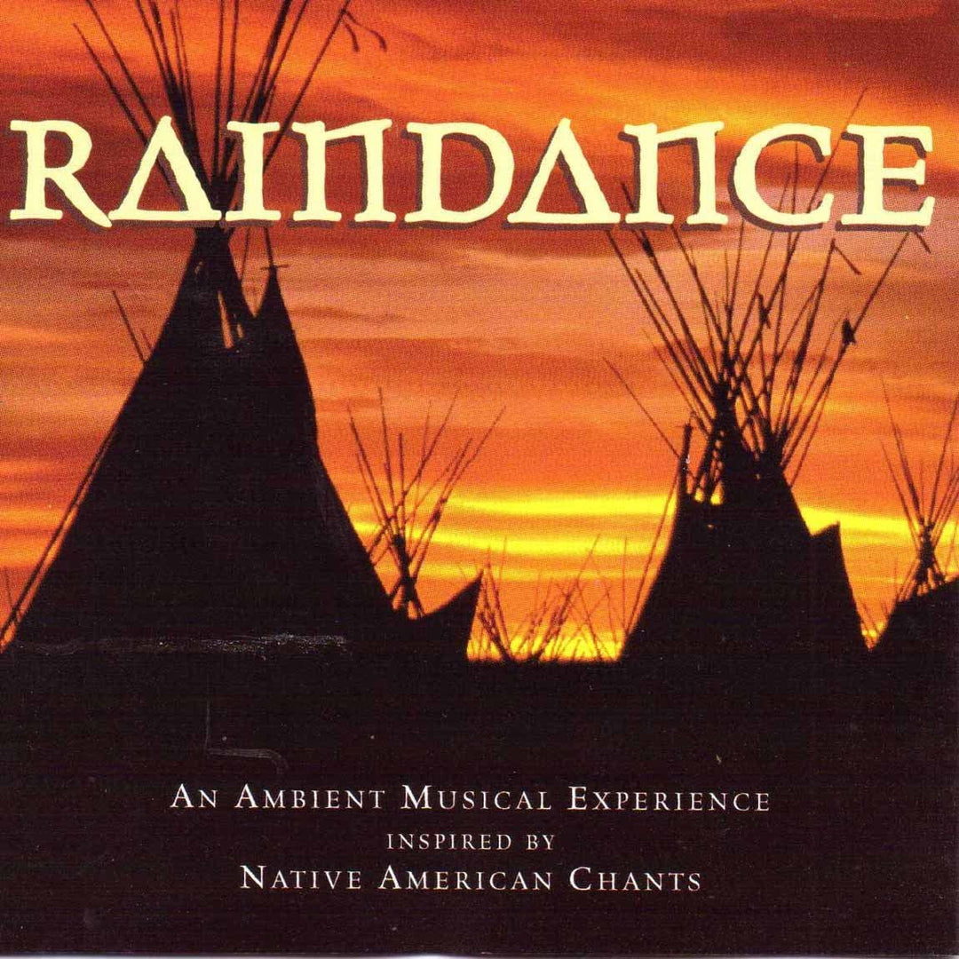 Raindance: Ein atmosphärisches Musikerlebnis, inspiriert von Gesängen der amerikanischen Ureinwohner [Audio-CD]