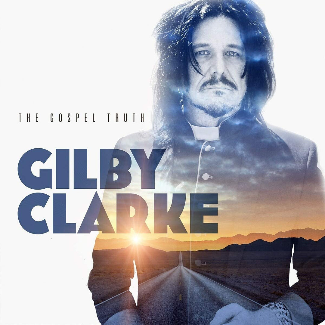 Gilby Clarke – The Gospel Truth [Audio-CD]
