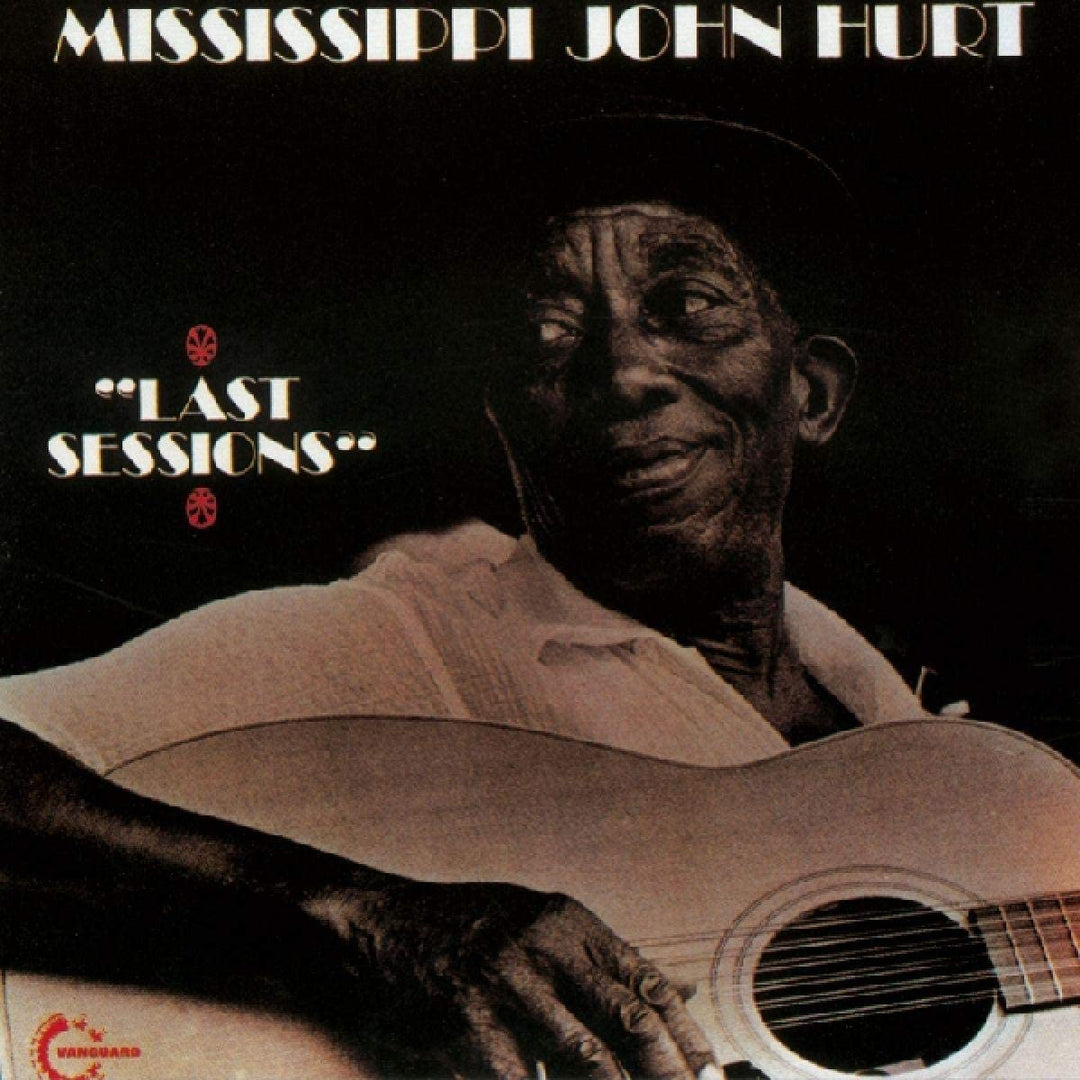 Mississippi John Hurt – Last Sessions [Audio CD]