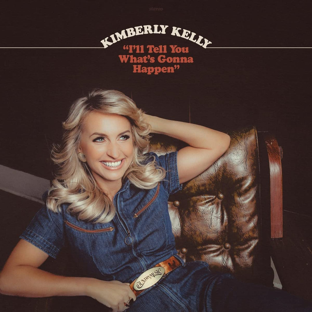 Kimberly Kelly – I'll Tell You What's Gonna Happen [Audio-CD]
