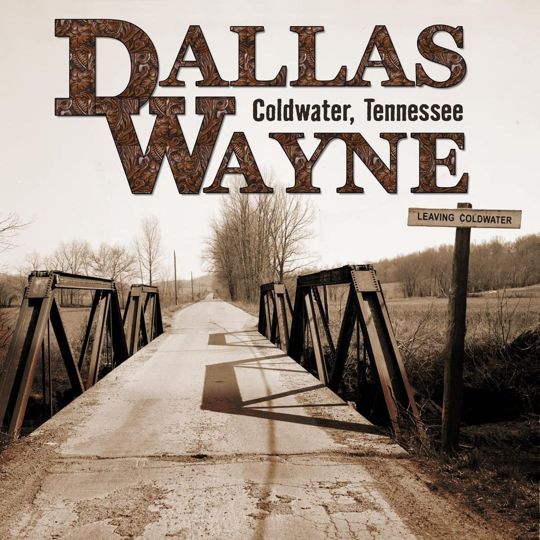 Dallas Wayne - Coldwater, Tennessee [Audio-CD]