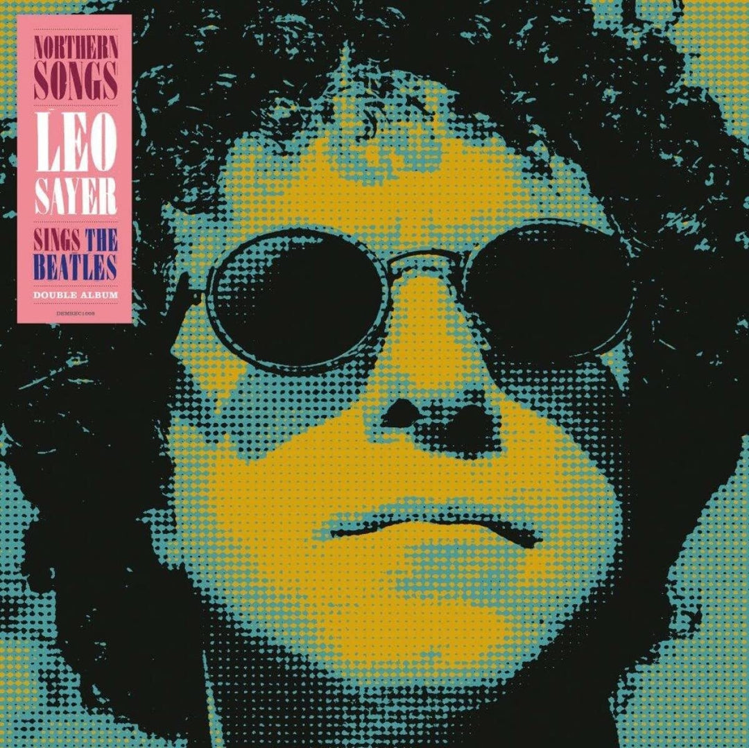 Northern Songs: Leo Sayer Sings The Beatles (Signierte Vinyl-Ausgabe) [VINYL]