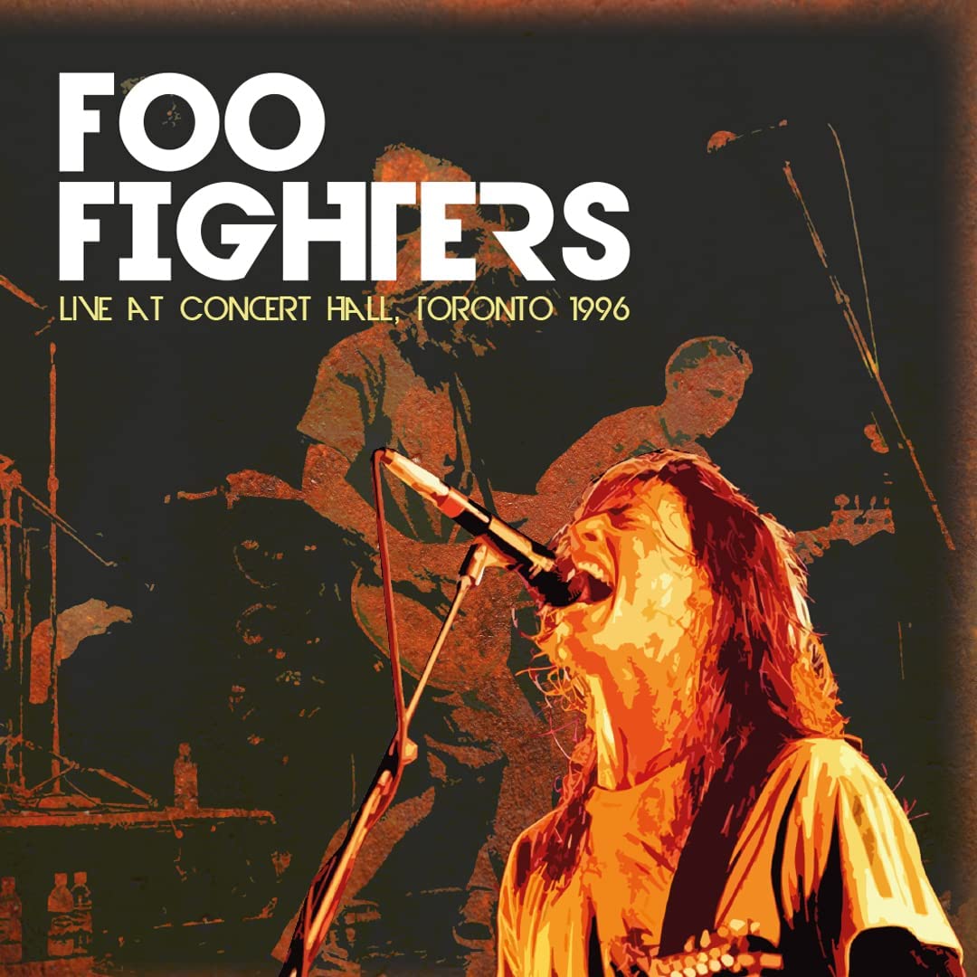 Foo Fighters - Live At Concert Hall, Toronto, 1996 [VINYL]