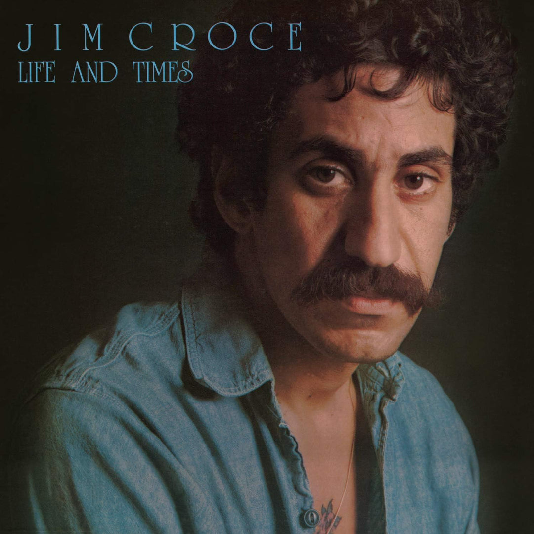 Jim Croce – Life &amp; Times (50th Anniversary) [180g blaues Vinyl] 