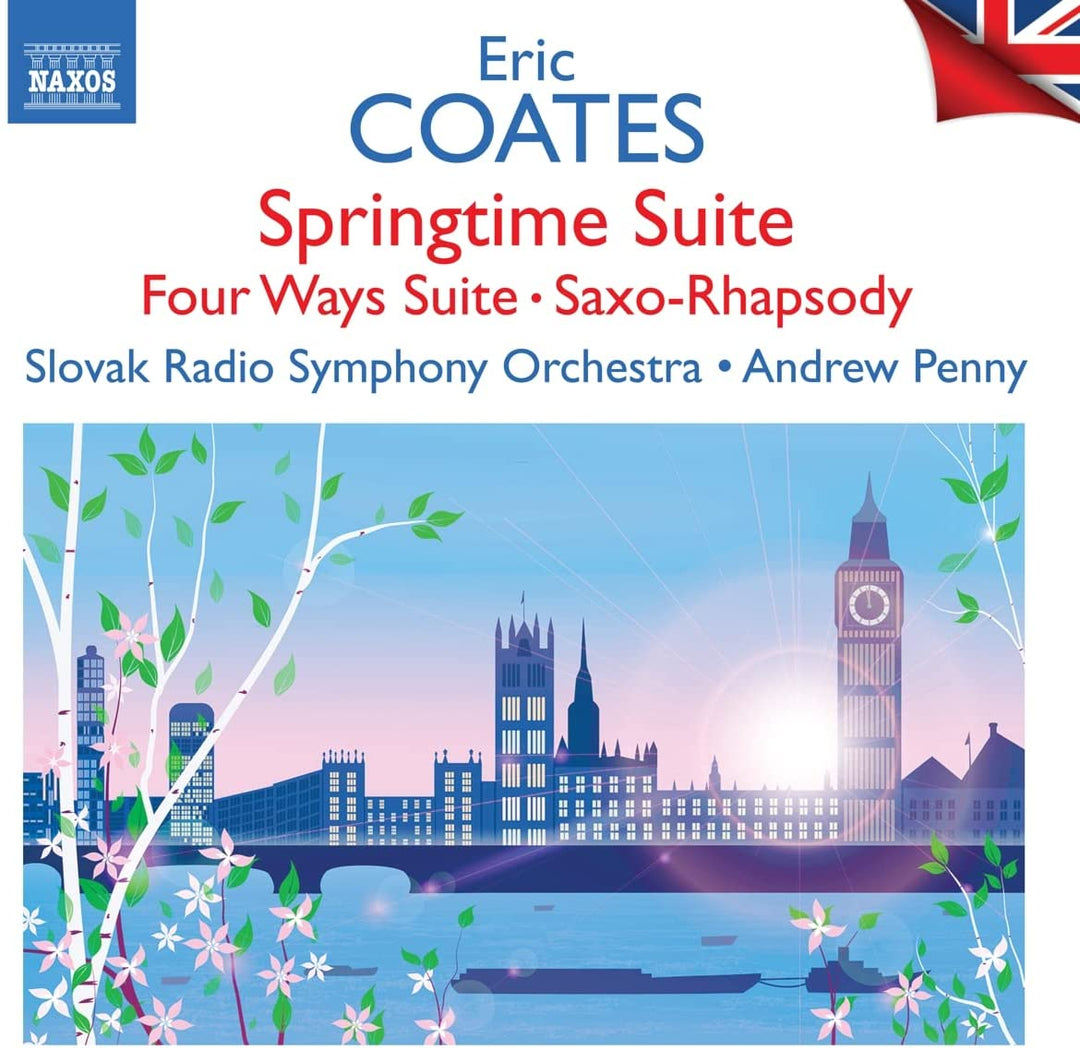 Coates: Springtime Suite [Slovak Radio Symphony Orchestra; Andrew Penny] [Naxos: [Audio CD]