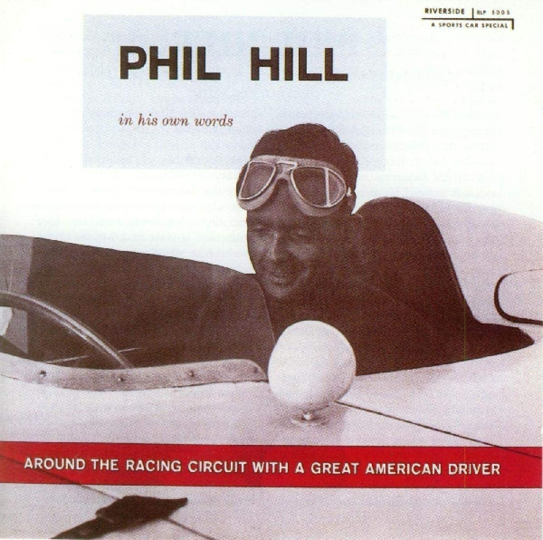 Philip Hill - Around the Racing Circuit With a Great American Driver [Audio CD]