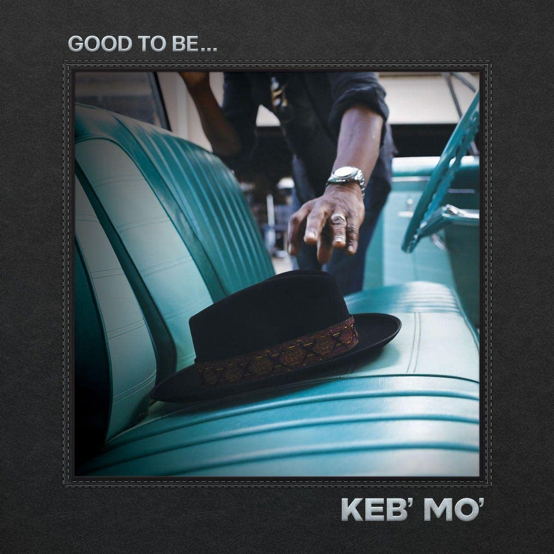 Keb' Mo – Good To Be [Audio CD]