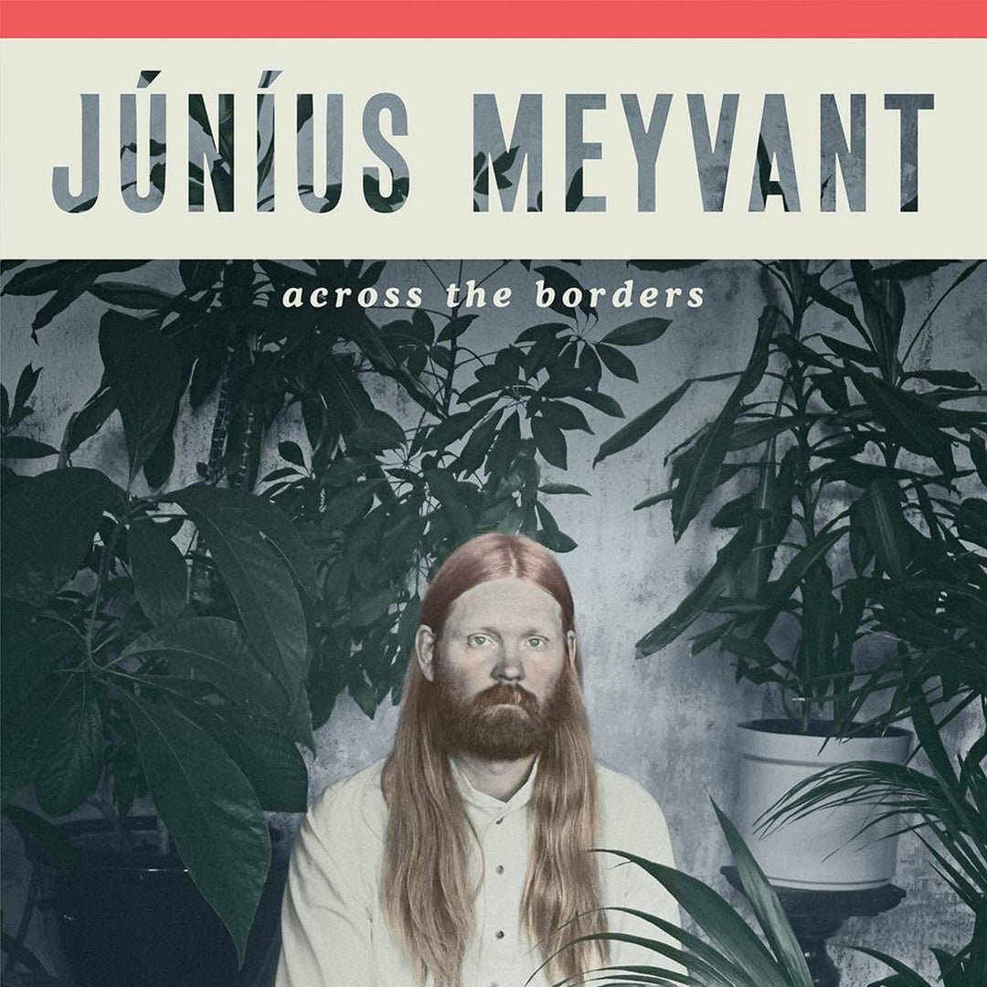 Junius Meyvant - Across The Borders [Audio CD]
