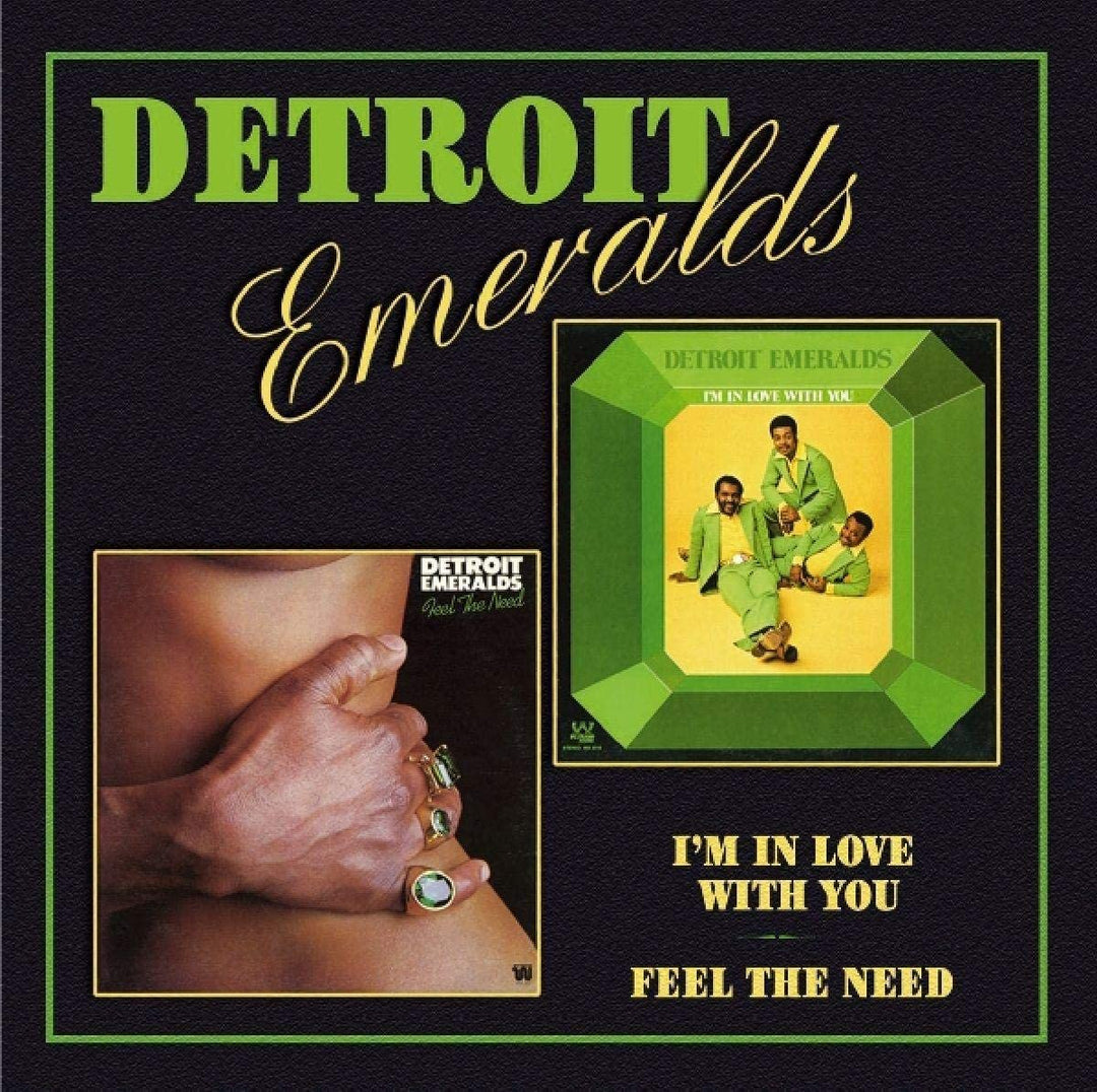 Detroit Emeralds - I'm in Love With You/Feel the Need in Me [Audio CD]