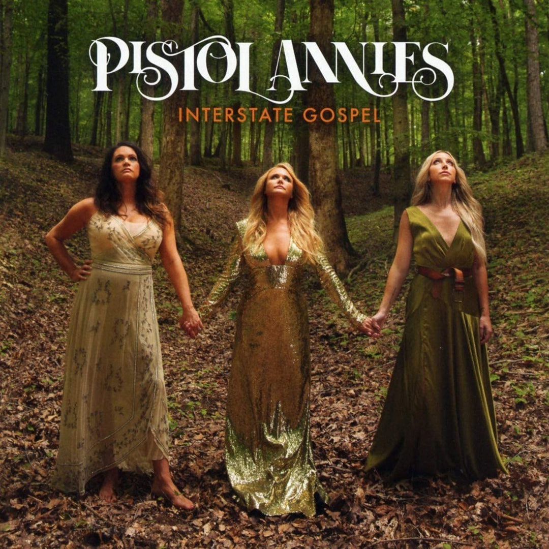 Interstate Gospel - Pistol Annies  [Audio CD]