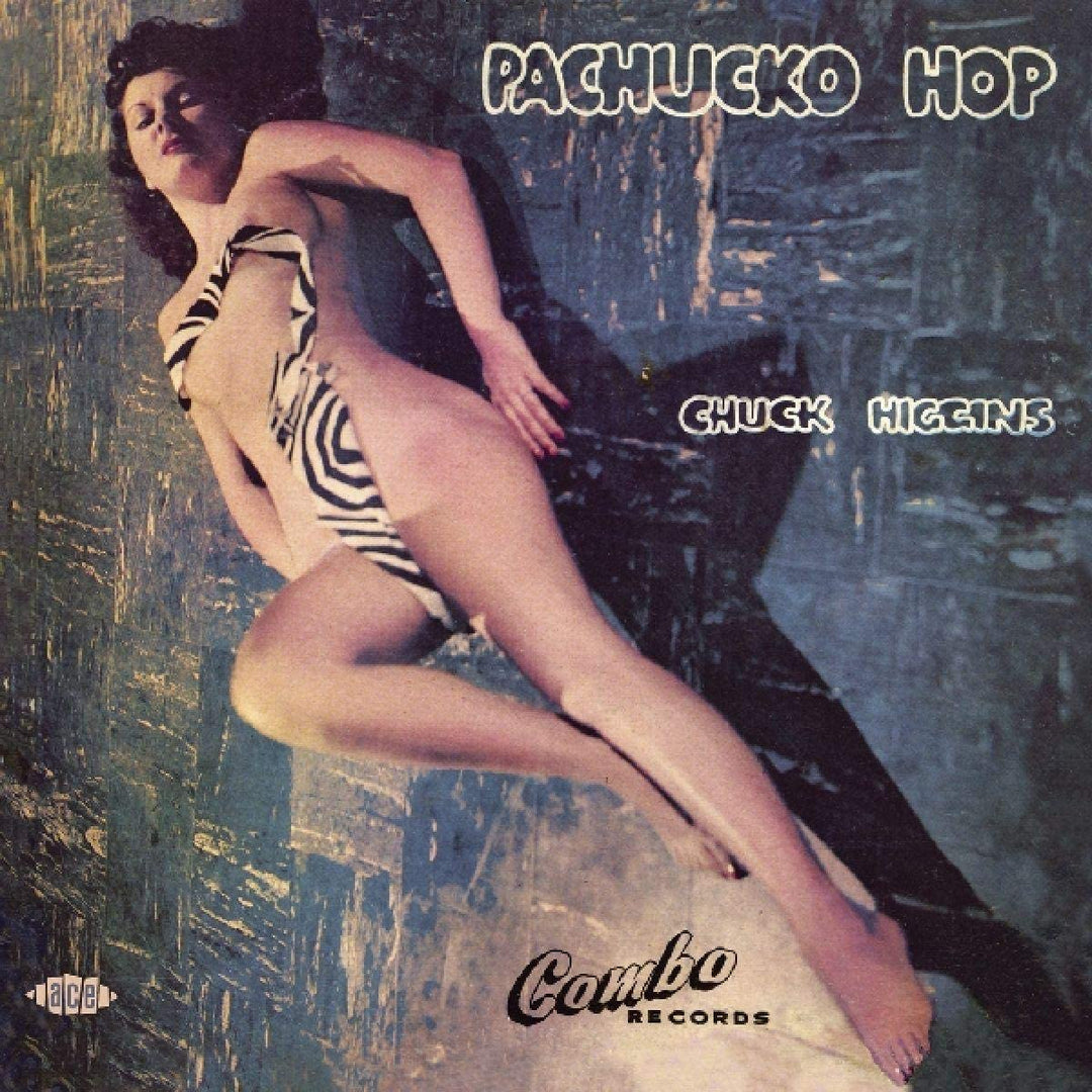 Chuck Higgins – Pachucko Hop [Audio-CD]