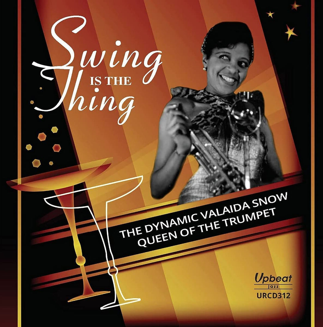 Valaida Snow – Swing Is The Thing Die dynamische Valaida Snow Queen Of The Trumpet [Audio CD]