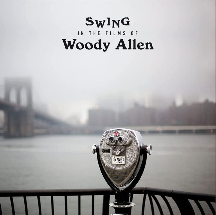 Swing In The Films Of Woody Allen [VINYL]