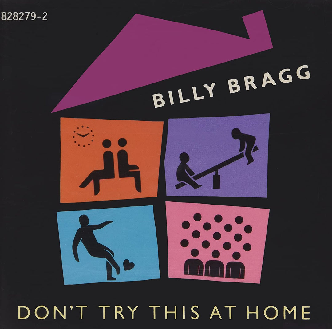 Billy Bragg - Dont Try This at Home [Audio CD]
