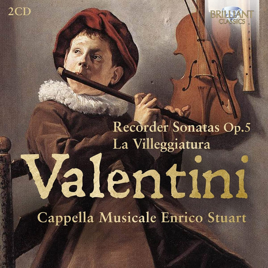 Valentini: Blockflötensonaten Op.5, La Villeggiatura [Audio CD]