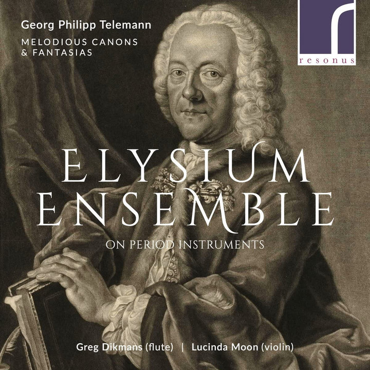 Telemann: Melodious Canons [Elysium Ensemble; Lucinda Moon; Greg Dikmans] [Resonus Classics: RES10207] [Audio CD]