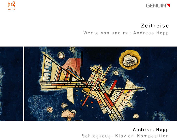 Zeitreise [Andreas Hepp] [Genuin Classics: GEN20687] [Audio CD]