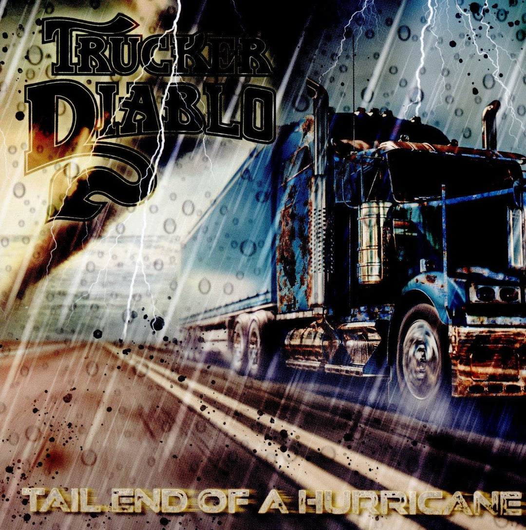 Trucker Diablo - The Tail End Of The Hurricane [Audio CD]