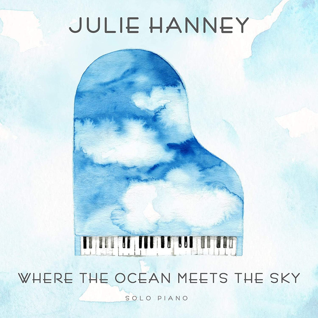 Julie Hanney – Where The Ocean Meets The Sky [Audio-CD]