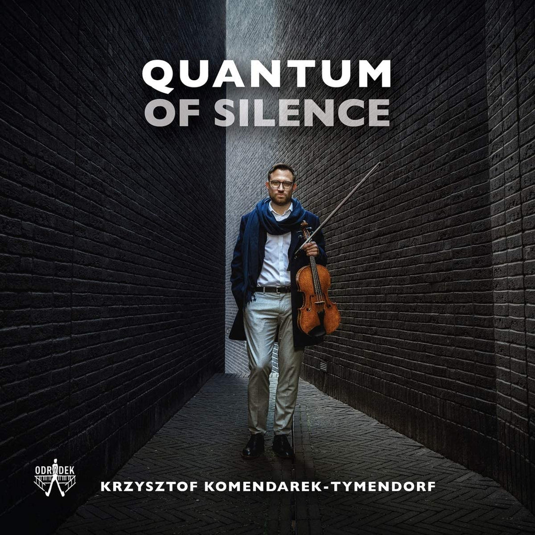 Krzysztof Komendarek-Tymendorf - Quantum Of Silence [Audio CD]
