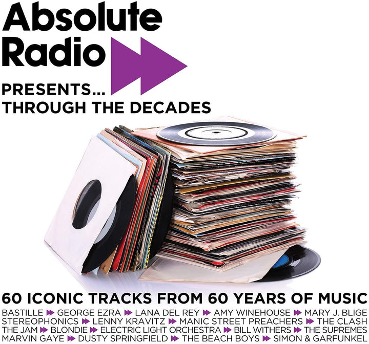 Absolute Radio präsentiert Through The Decades [Audio-CD]