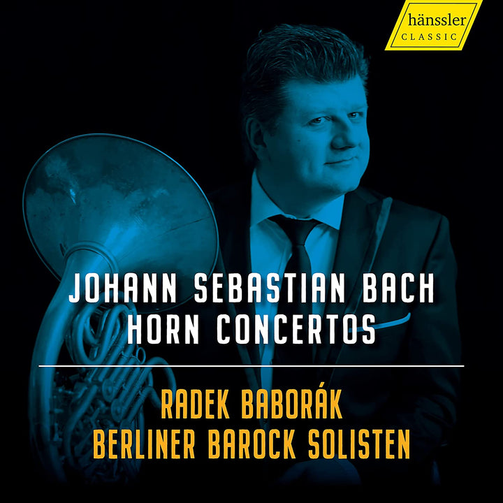 Radek Baborak - Bach: Horn Concertos [Radek Baborák; Berliner Barock Solisten] [Hanssler Classics: HC21000] [Audio CD]