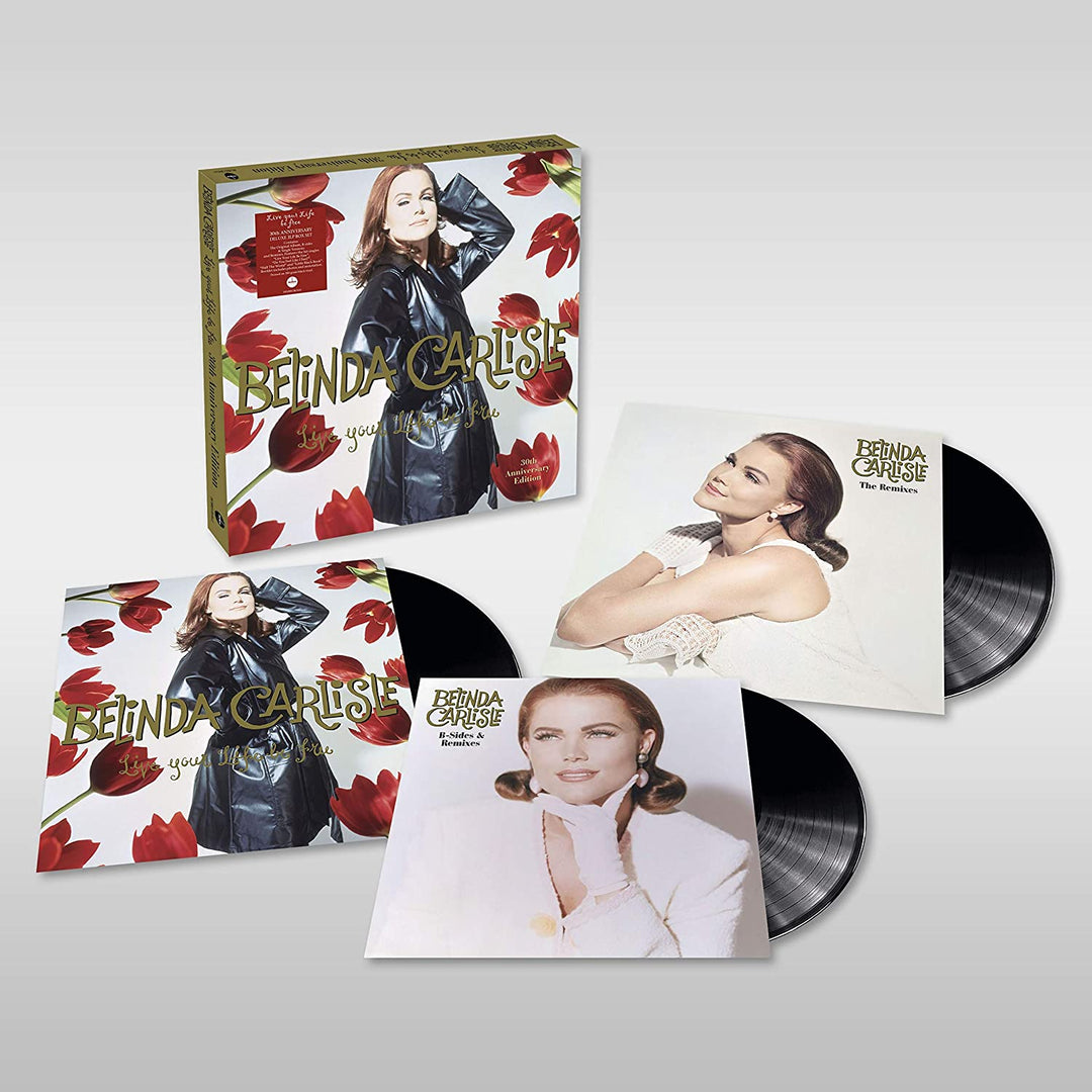 Belinda Carlisle - Live Your Life Be Free - 30th Anniversary (180g Black Vinyl) [VINYL]