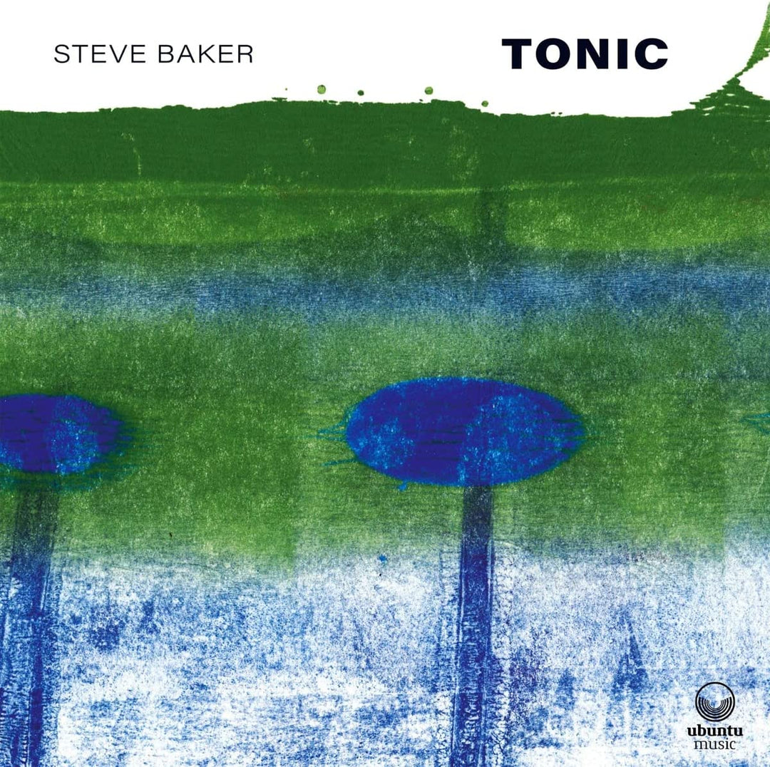 Steve Baker – Tonic [Audio-CD]