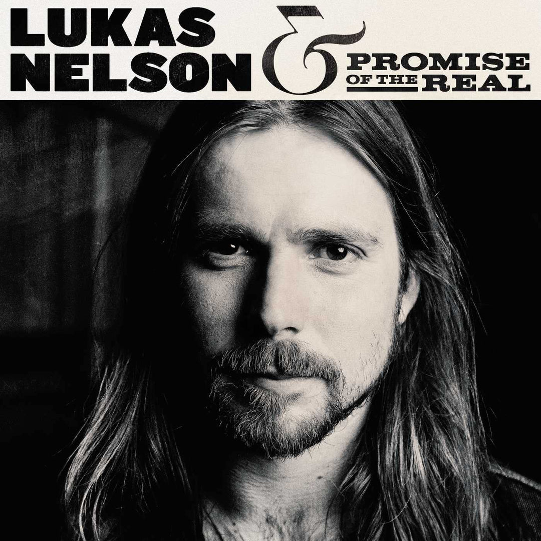 Lukas Nelson &amp; Promise of the Real – [Audio-CD]