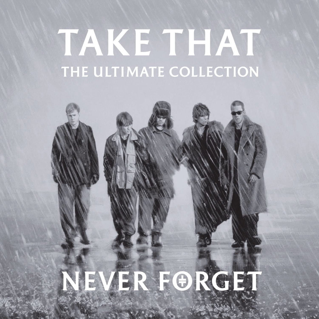 Never Forget: The Ultimate Collection – Take That [Audio-CD]