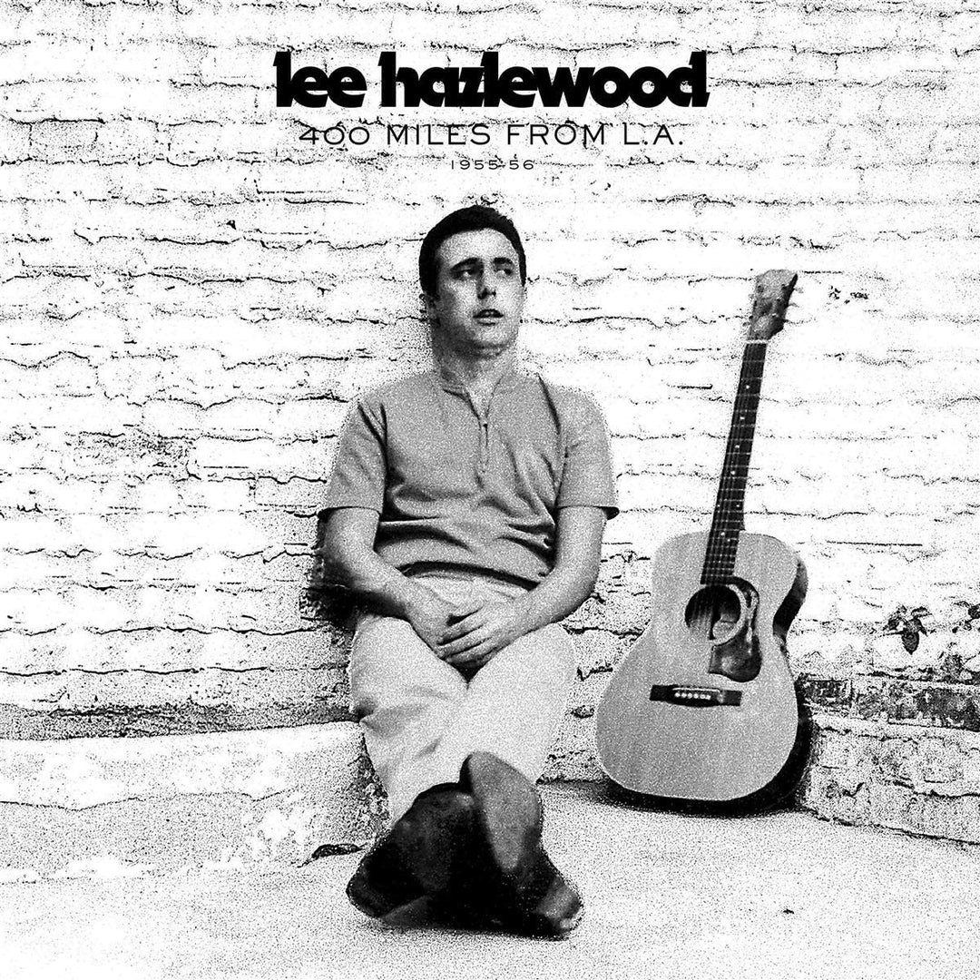Lee Hazlewood - 400 Miles From L.A. 1955-56 [VINYL]