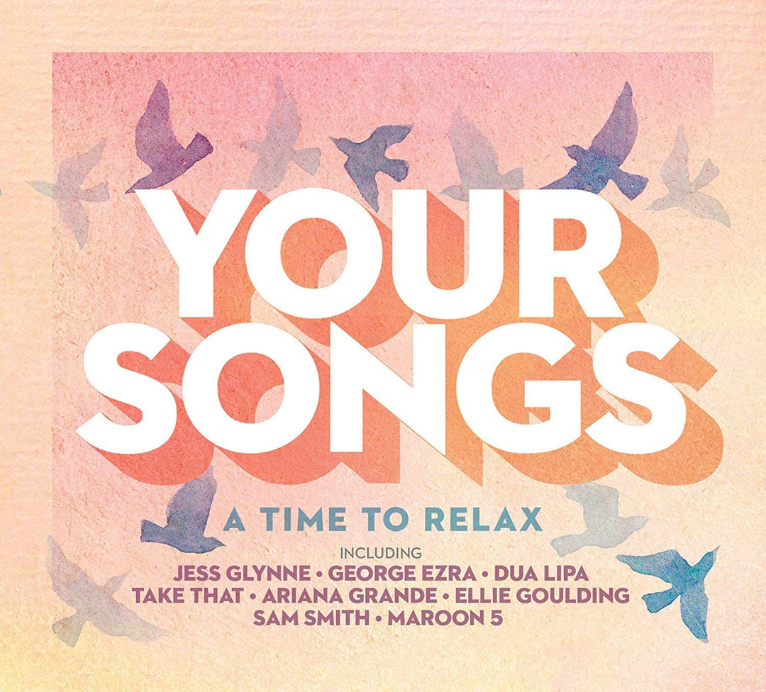 Your Songs - A Time To Relax - [Audio-CD]