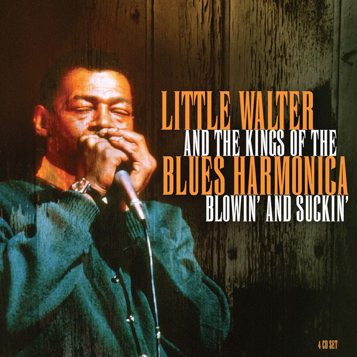 Little Walter And The Kings Of The Blues Harmonica: Blowin' And Suckin' - [Audio-CD]