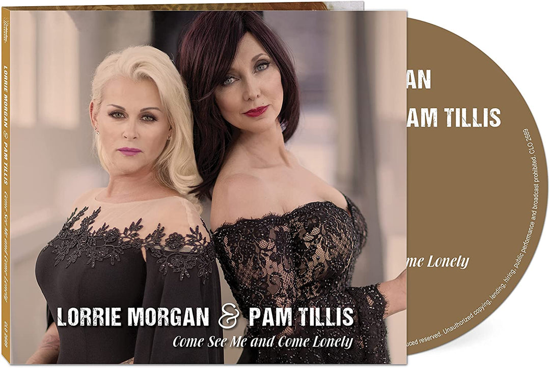 Lorrie Morgan & Pam Tillis - Come See Me and Come Lonely [Audio CD]