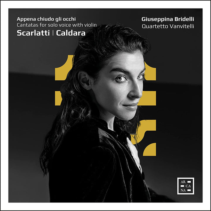 Giuseppina Bridelli - Appena chiudo gli occhi: Cantatas for solo voice with violin [Audio CD]