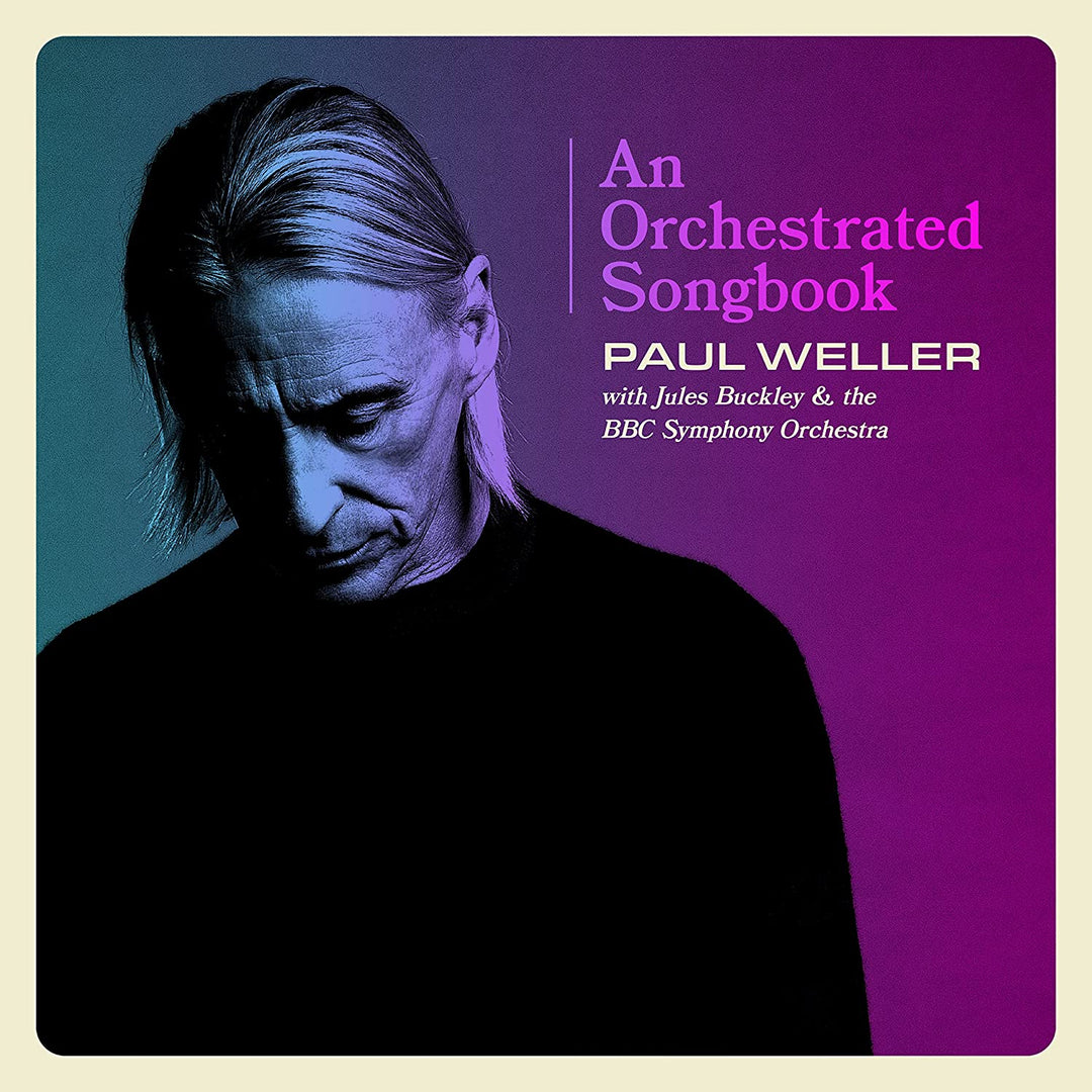 Paul Weller – An Orchestrated Songbook – Paul Weller mit Jules Buckley und dem BBC Symphony Orchestra [Audio-CD]